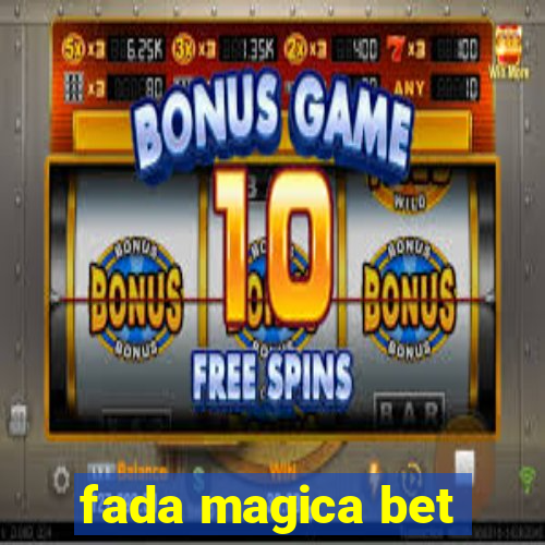 fada magica bet